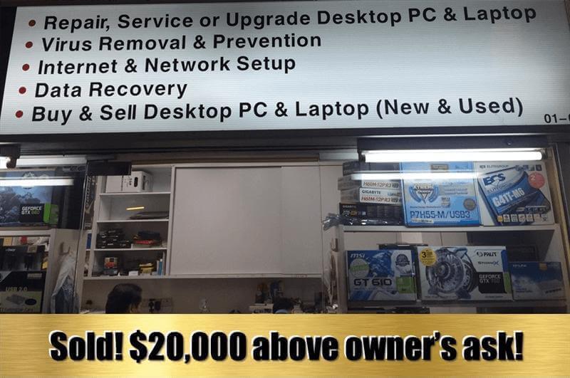 (Expired)SOLD!!!--Profitable Computer Repair Shop Selling At 100% ROI / 1 X PE (Call David 91455466)