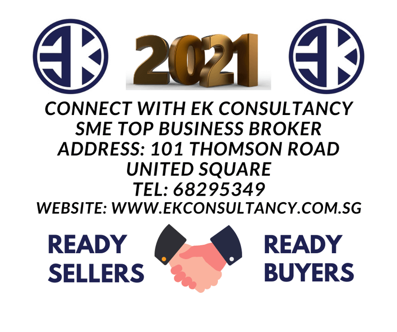 Sell Your Business? EK Consultancy Is The Choice Broker *** Connect 68295349 ***