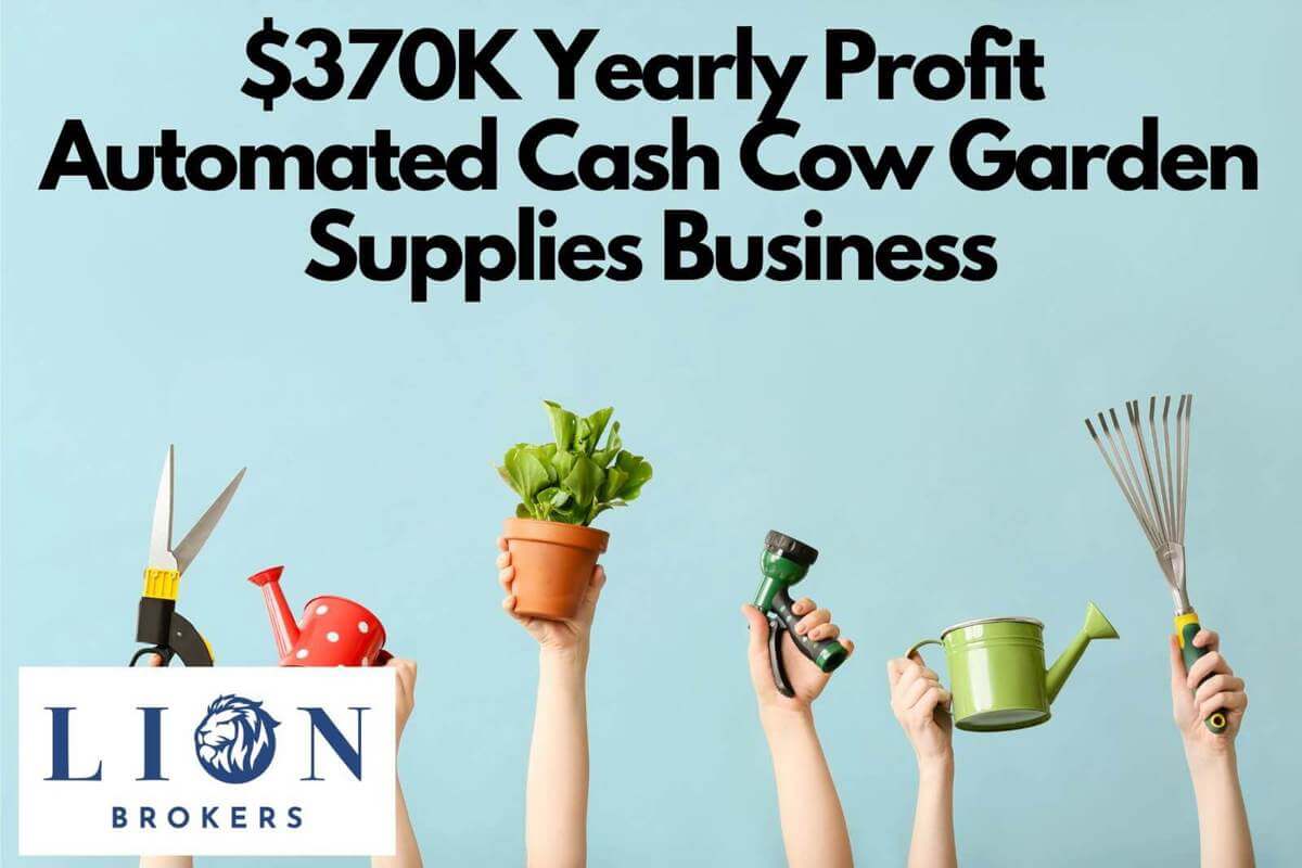 (Sold) 370K Yearly Profit Automated Cash Cow Garden Supplies Business