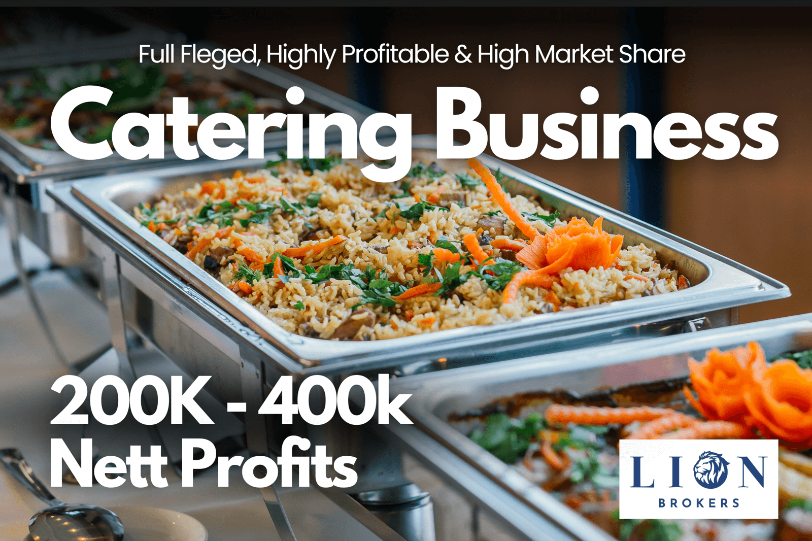 250K-450K Nett Profits Buffet & Catering Service Business