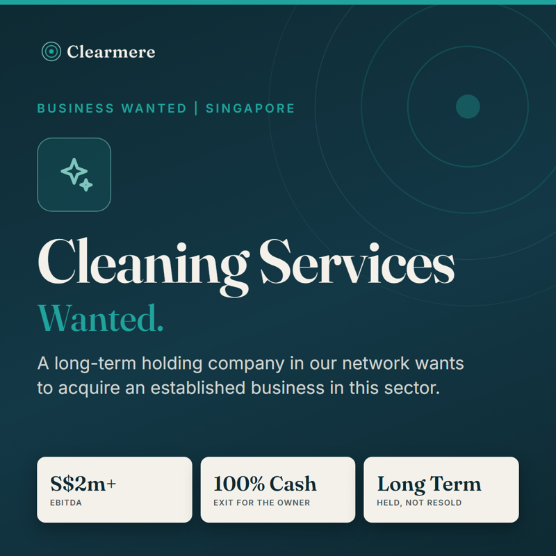 Selling Your Cleaning Company? Long-Term Buyer Looking In Singapore