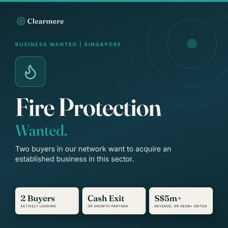 Selling Your Fire Protection Company? Two Acquirers Looking In Singapore