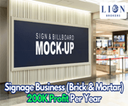 Signage Business (Brick And Mortar Biz) 200K Profits Yearly